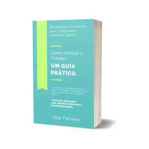 Superando a Timidez: Um Guia Prático